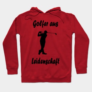 Golfer aus Leidenschaft Hoodie